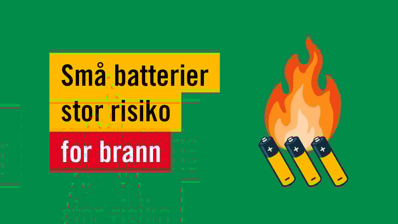 Sm&aring; batterier - stor risiko for brann.